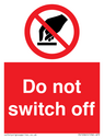 do-not-switch-off-prohibition-sign~